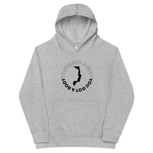 You're Not A Body You Got A Body Organic Cotton Hoodie