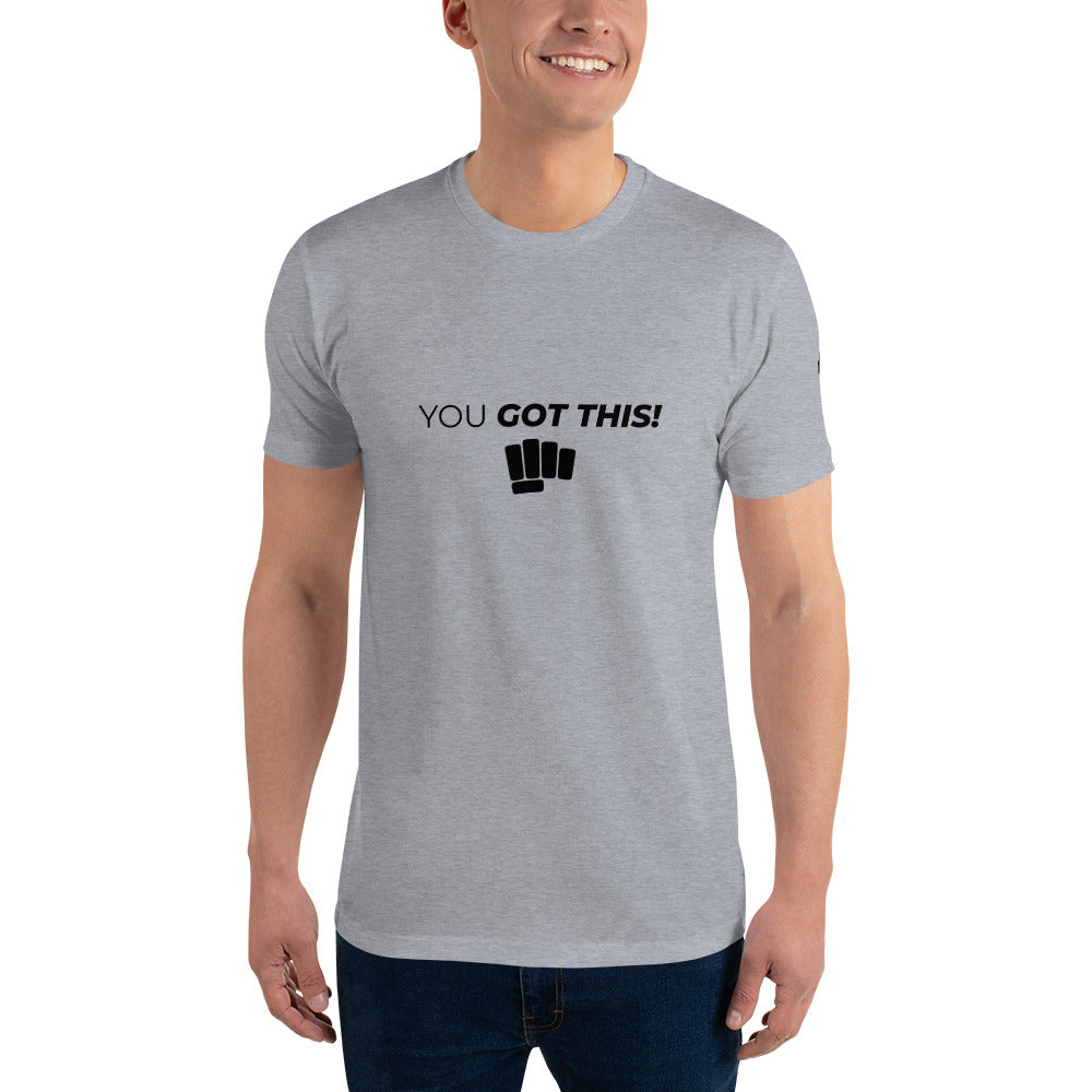 You Got This- Short Sleeve T-shirt