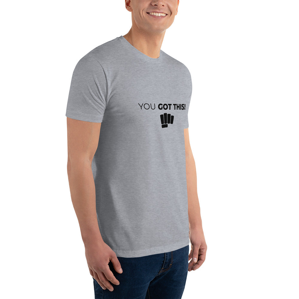 You Got This- Short Sleeve T-shirt