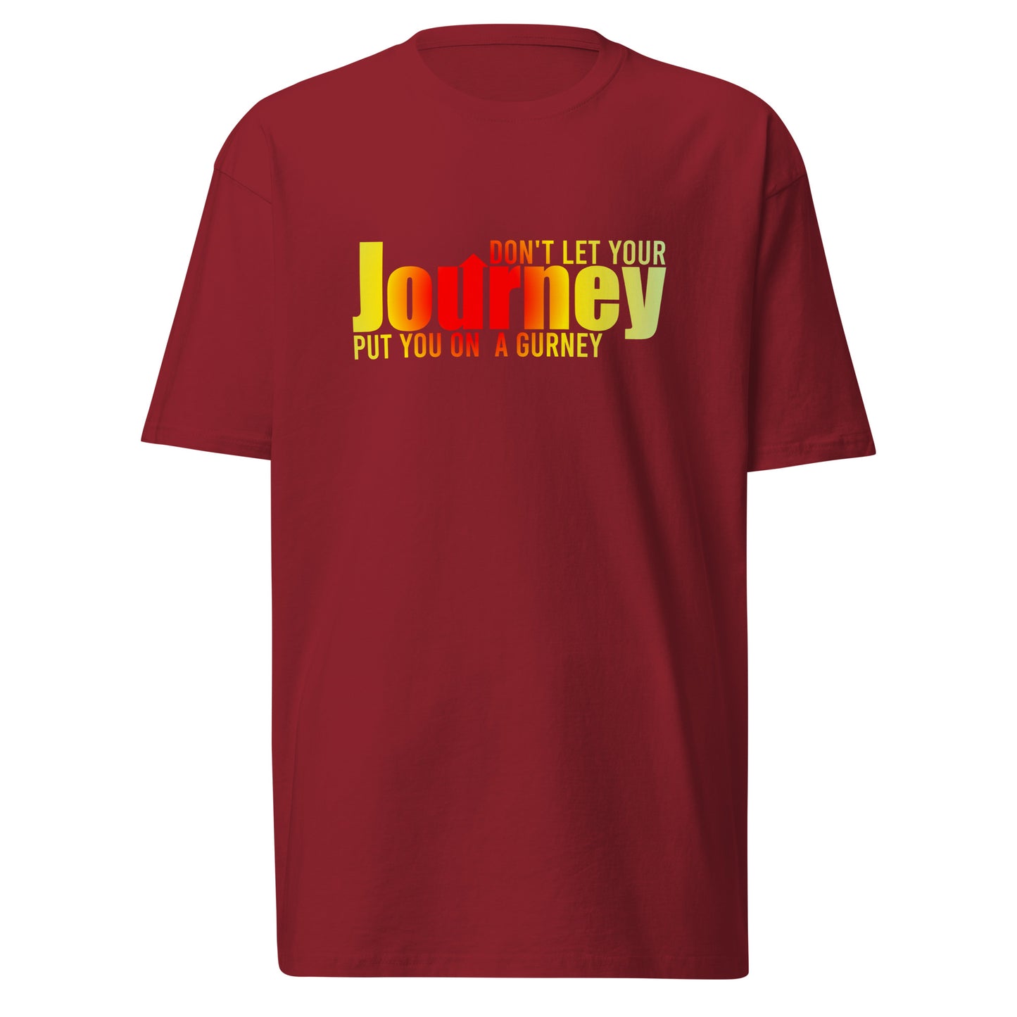 Don't Let Your Journey Men’s Premium Heavyweight Tee