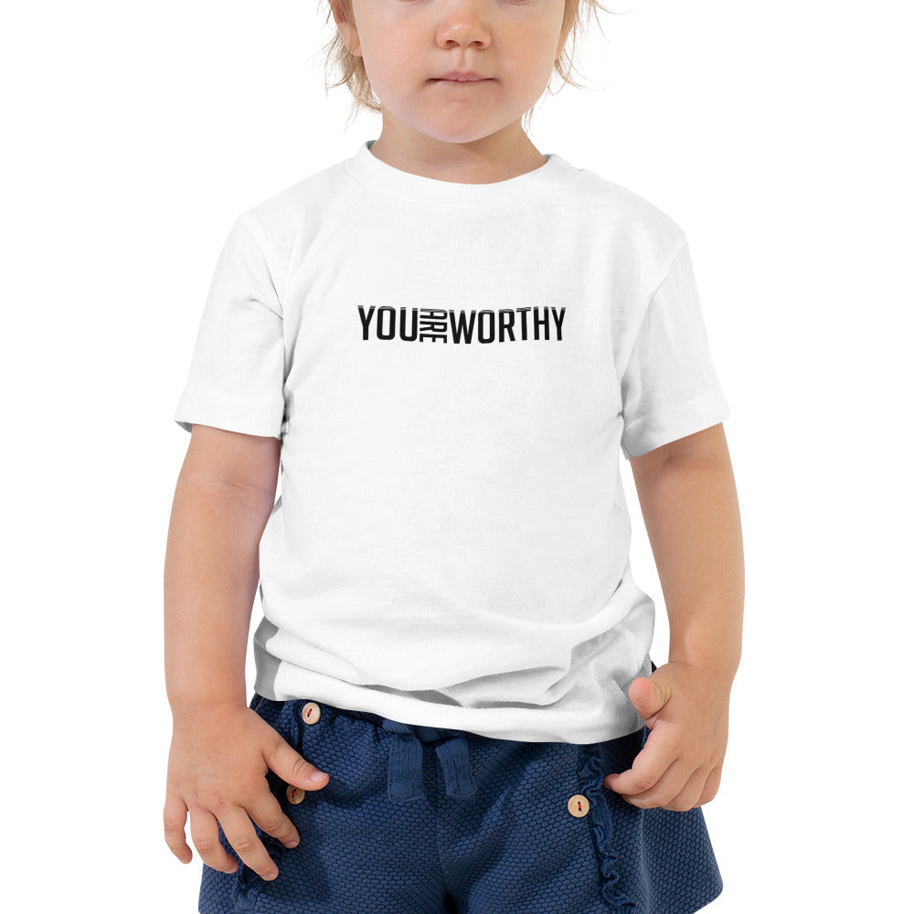 You Are Worthy Toddler Short Sleeve Tee