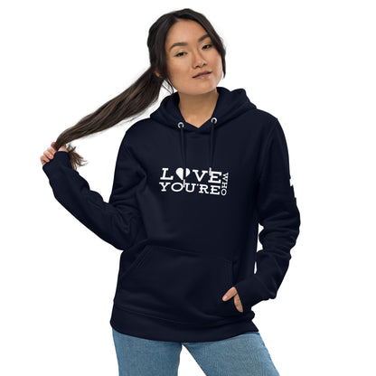 Love Who You Are Unisex Essential Eco Hoodie