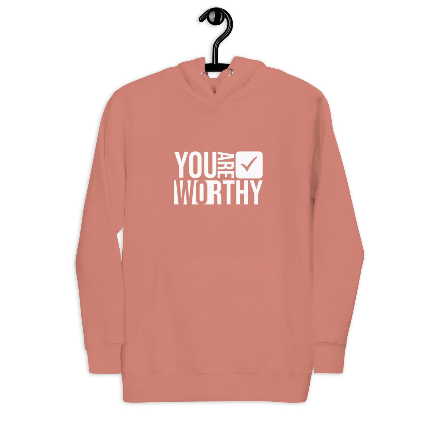 You Are Worthy - Unisex Hoodie