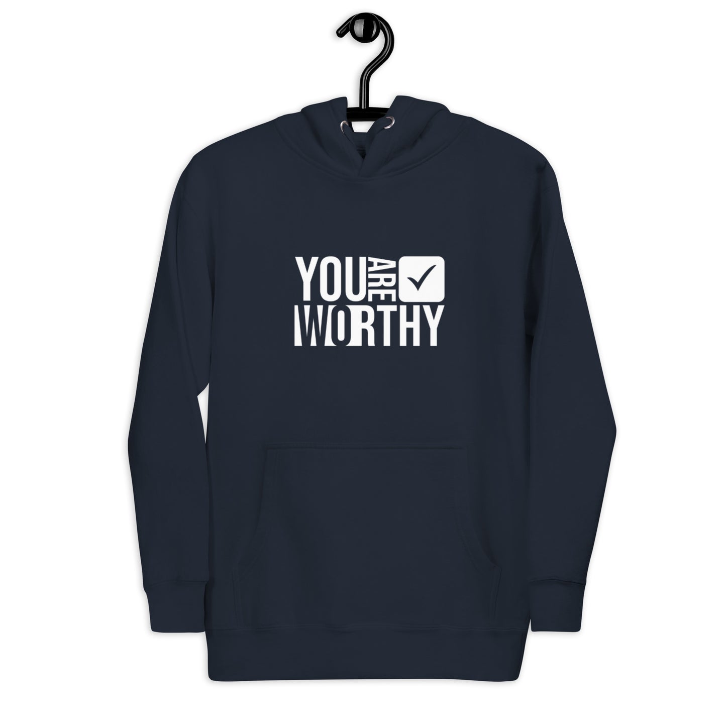 You Are Worthy - Unisex Hoodie