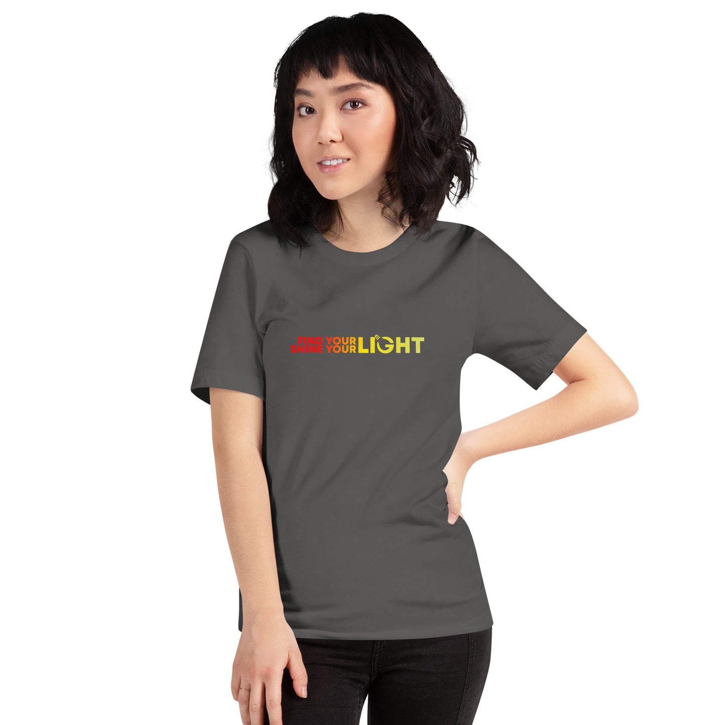 Find Your Light Shine Your Light Unisex T-shirt