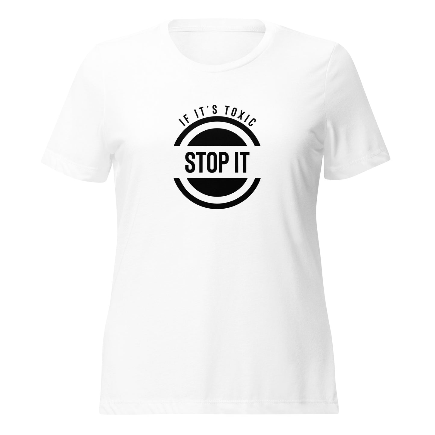 Stop It If It's Toxic Women’s Relaxed Tri-blend T-shirt